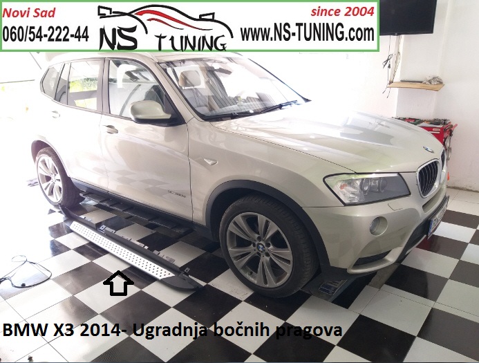 pragovi za dzipove bmw x3 f25 2012 ugradnja novi sad tuning ns servis